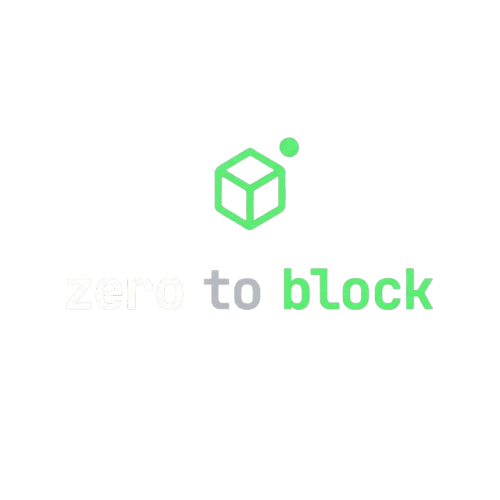 Zero to Block